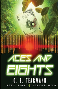 Title: Aces and Eights, Author: O E Tearmann