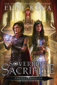 Title: Sovereign Sacrifice, Author: Elise Kova