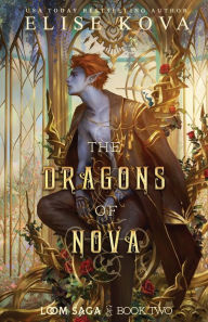 Italian workbook download The Dragons of Nova by Elise Kova, Elise Kova DJVU MOBI FB2 in English 9781949694444
