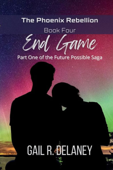 End Game: Part One of The Future Possible Saga
