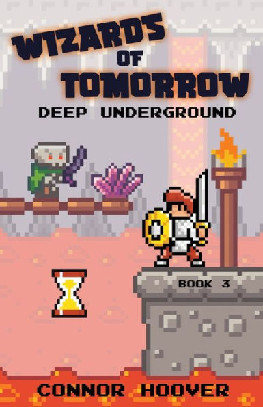 Wizards of Tomorrow: Deep Underground