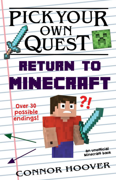 Pick Your Own Quest: Return to Minecraft