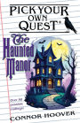 Pick Your Own Quest: The Haunted Manor