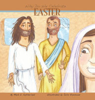 Title: Why Do We Celebrate Easter?, Author: Mark I Sutherland