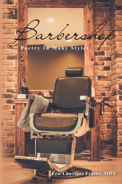 Barbershop: Poetry In Many Styles