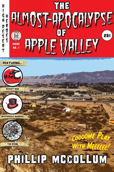 The Almost-Apocalypse of Apple Valley