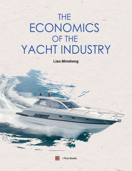 The Economics of the Yacht Industry