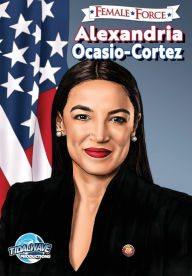 Title: Female Force: Alexandria Ocasio-Cortez, Author: Michael Frizell