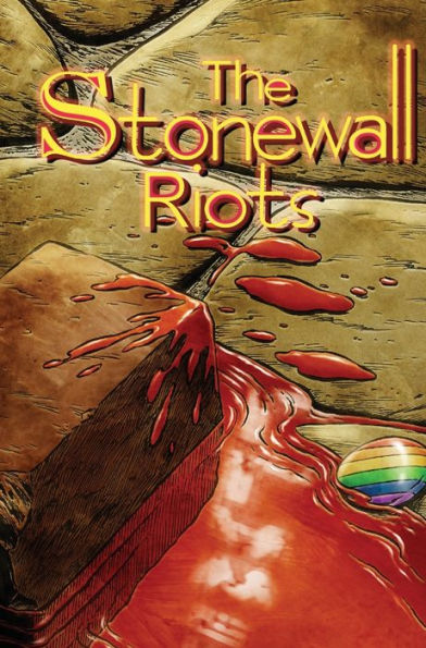 Stonewall Riots: Hard Cover Special Edition