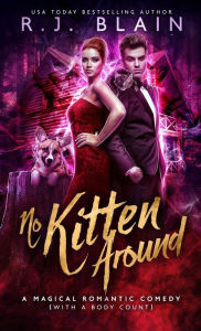 Title: No Kitten Around, Author: R.J. Blain