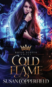 Title: Cold Flame, Author: Susan Copperfield