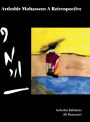 Ardeshir Mohassess: A Retrospective