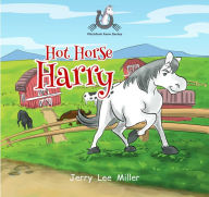 Title: Hot Horse Harry, Author: Jerry Lee Miller