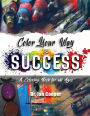 Color Your Way To Success