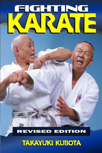 Fighting Karate by Takayuki Kubota, Paperback | Barnes & Noble®