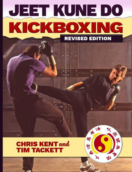 JEET KUNE DO KICKBOXING Revised Edition