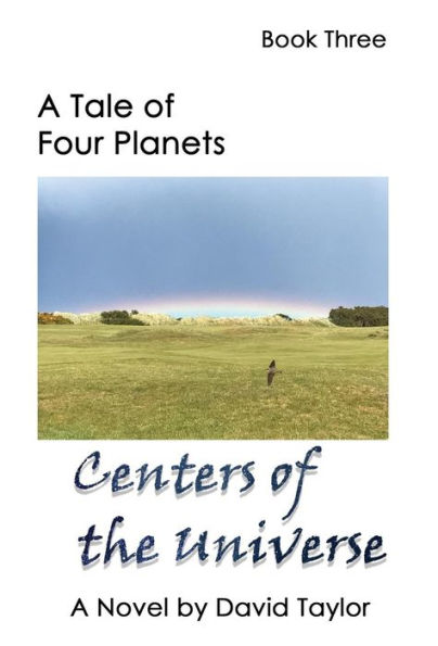 A Tale of Four Planets: Centers of the Universe