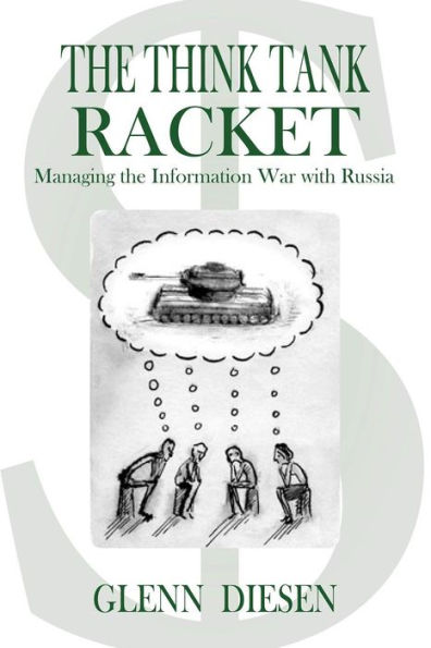 the Think Tank Racket: Managing Information War with Russia