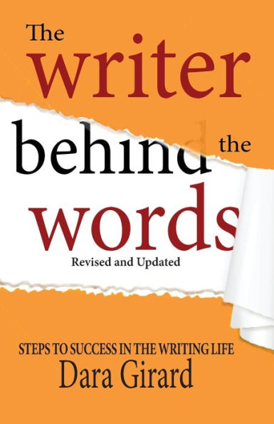 the Writer Behind Words (Revised and Updated)