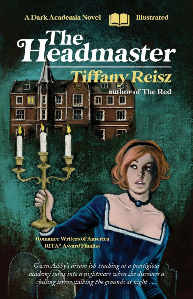 The Headmaster: A Dark Academia Novel