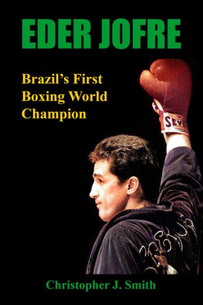 Eder Jofre: Brazil's First Boxing World Champion