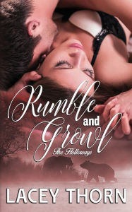 Title: Rumble and Growl, Author: Lacey Thorn