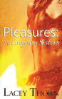 Pleasures: The Greyson Sisters: