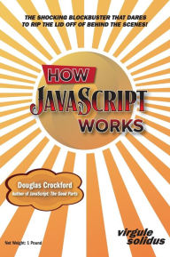 Title: How JavaScript Works, Author: Douglas Crockford