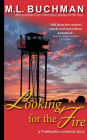 Looking for the Fire (Firehawks Lookouts Series #1)