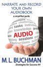 Narrate and Record Your Own Audiobook: a simplified guide