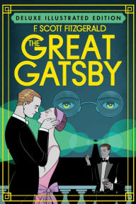 Title: The Great Gatsby (Deluxe Illustrated Edition), Author: F. Scott Fitzgerald