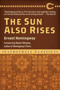 Title: The Sun Also Rises, Author: Ernest Hemingway