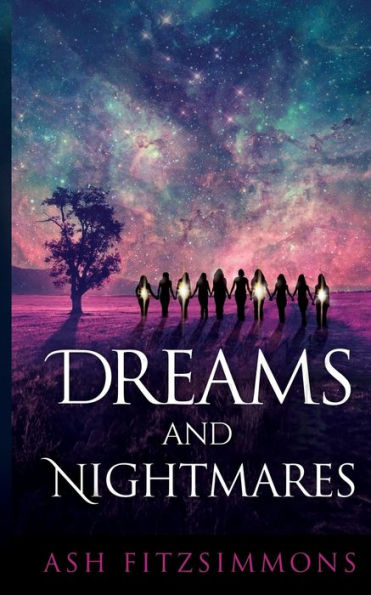 Dreams and Nightmares: Stranger Magics, Book Six