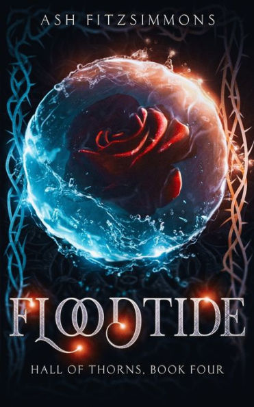 Floodtide: Hall of Thorns, Book Four