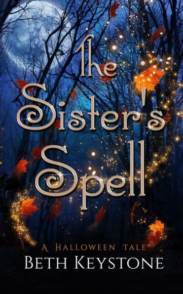 The Sister's Spell: A Halloween Tale