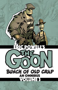 Title: The Goon: Bunch of Old Crap Volume 3: An Omnibus, Author: Eric Powell