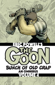 Title: The Goon: Bunch of Old Crap Volume 4: An Omnibus, Author: Eric Powell