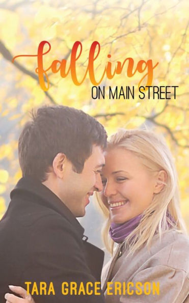 Falling on Main Street: Main Street Minden Book 1