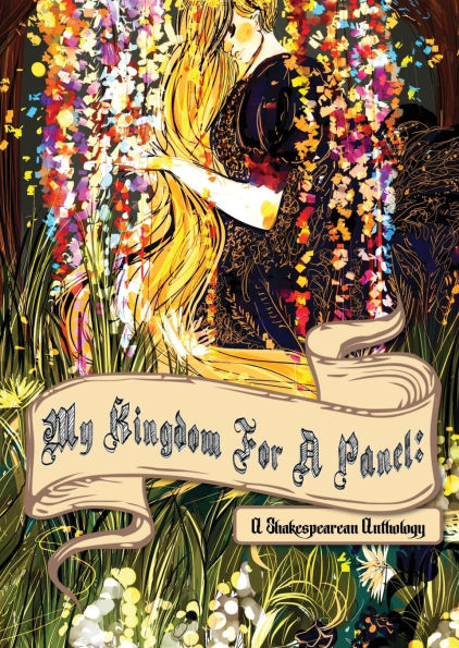 My Kingdom for a Panel: A Shakespearean Anthology