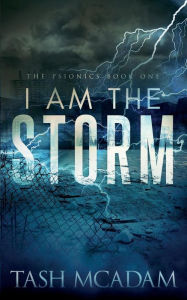 Title: I am the Storm, Author: Tash McAdam