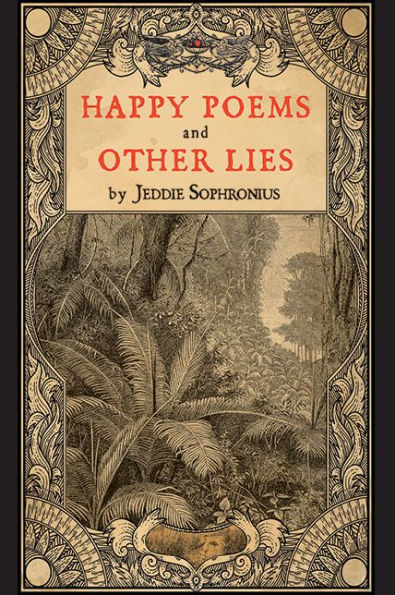 Happy Poems and Other Lies