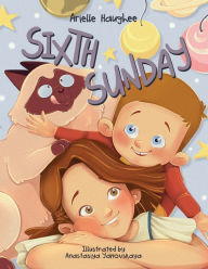 Title: Sixth Sunday, Author: Arielle Haughee