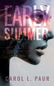 Title: Early Summer, Author: Carol Paur