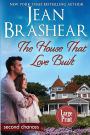 The House That Love Built (Large Print Edition): A Second Chance Romance