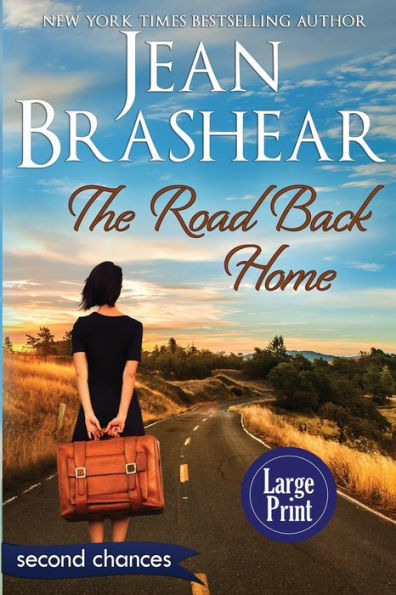 The Road Back Home (Large Print Edition): A Second Chance Romance