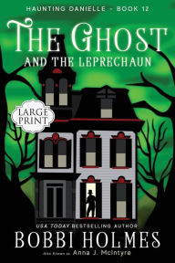 Title: The Ghost and the Leprechaun, Author: Bobbi Holmes