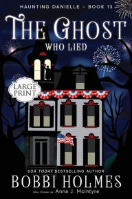 Title: The Ghost who Lied, Author: Bobbi Holmes