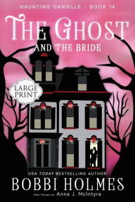 Title: The Ghost and the Bride, Author: Bobbi Holmes