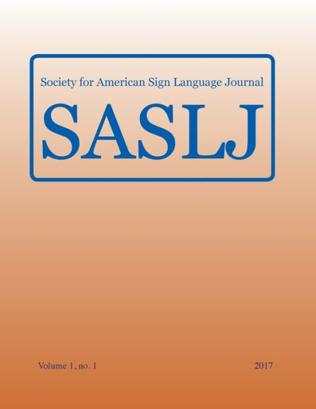Society for American Sign Language Journal:: Vol. 1, no. 1