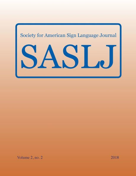 Society for American Sign Language Journal:: Vol. 2, no. 2